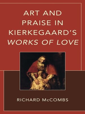 cover image of Art and Praise in Kierkegaard's Works of Love
